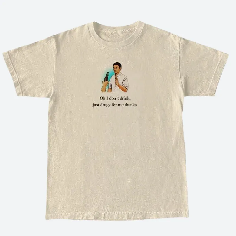 Maxct &I Don't Drink Graphic Tee
