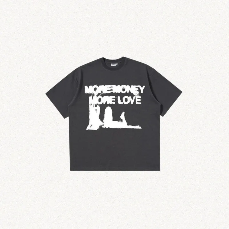 Maxct &More Money More Love Tee